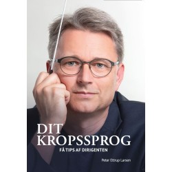 Dit kropssprog: Få tips af dirigenten