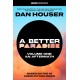 A BETTER PARADISE: Volume One (An Aftermath) (Adapted)