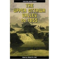 The Upper Ottawa Valley to 1855