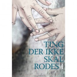 Ting der ikke skal rodes i