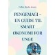 Pengemagi - En guide til smart økonomi for unge