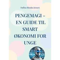 Pengemagi - En guide til smart økonomi for unge