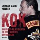 Kok: Bandidos-præsidenten og det forbudte broderskab.