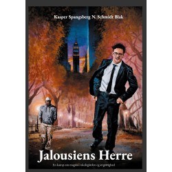 Jalousiens Herre: En kamp om magten i skolegården og ærgerrighed