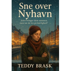 Sne over Nyhavn: Julen bringer dem sammen, men tør de tro på kærlighed?