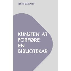 Kunsten at forføre en bibliotekar: Hæfte 3 Bente og Suzzie