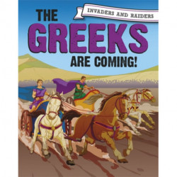 Invaders and Raiders: The Greeks are coming!