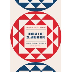 Ledelse i det 21. århundrede: Forskning, udvikling, Perspektiver