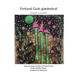 Forkynd Guds glædesbud: Evangeliet om Jesu fødsel