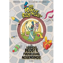 Hr. Rotteborgmester og verdens bedste fødselsdag nogensinde