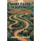 Many Paths to Happiness: From Personal to Professional Development