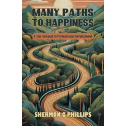 Many Paths to Happiness: From Personal to Professional Development