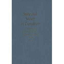 State and Society in Transition: The Politics of Institutional Reform in the Eastern Townships, 1838-1852