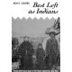 Best Left As Indians: Native-White Relations in the Yukon Territory, 1840-1973