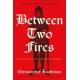 Between Two Fires: Pre-order the must-read medieval horror taking BookTok by storm!