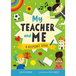 My Teacher and Me: A Keepsake Book