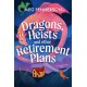 Dragons, Heists and Other Retirement Plans: A heart-warming cozy fantasy mystery