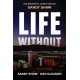 Life Without: The Wrongful Conviction of Sandy Shaw