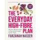 The Everyday High-Fibre Plan: 130 delicious recipes to help you feel younger and live longer