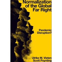 Normalization of the Global Far Right: Pandemic Disruption?