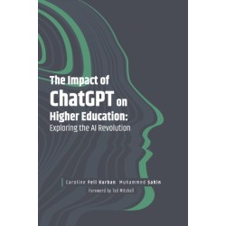 The Impact of ChatGPT on Higher Education: Exploring the AI Revolution