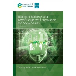 Intelligent Buildings and Infrastructure with Sustainable and Social Values