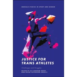 Justice for Trans Athletes: Challenges and Struggles