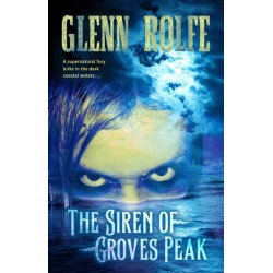 The Siren of Groves Peak
