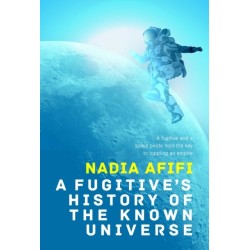 Fugitive's History of the Known Universe