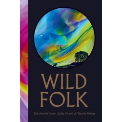Wild Folk: Tales from the Stones