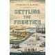 Settling the Frontier: Urban Development in America's Borderlands, 1600–1830