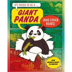 It’s Tough to Be: A Giant Panda (and Other Bears)