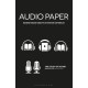 Audio Paper: Using Sound to Create New Approaches to Research