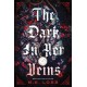 The Dark in Her Veins