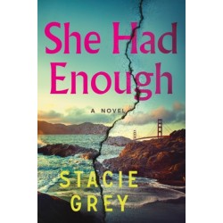 She Had Enough: A Novel