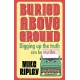 Buried Above Ground
