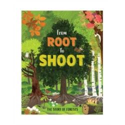 From Root to Shoot: The Story of Forests