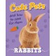 Cute Pets! And How to Care For Them: Rabbits