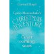 Lydia Marmalade's Christmas Adventure: An unforgettable Christmas classic to entertain the whole family!