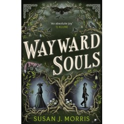 Wayward Souls: The lusciously atmospheric sequel to supernatural gaslamp mystery set in the worlds of Dracula and Sherlock Holmes