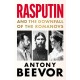 Rasputin: And the Downfall of the Romanovs