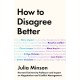 How To Disagree Better