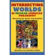 Intersecting Worlds in Mexican American Philosophy: Teaching and Learning From the Border