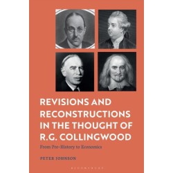 Revisions and Reconstructions in the Thought of R.G. Collingwood: From Pre-History to Economics