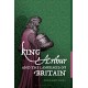 King Arthur and the Languages of Britain: Examining the Linguistic Evidence