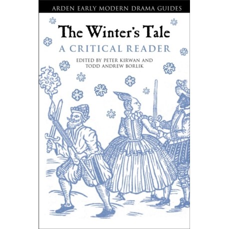 The Winter's Tale: A Critical Reader