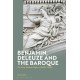 Benjamin, Deleuze and the Baroque: The Early Modern Origins of Media Theory