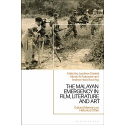 The Malayan Emergency in Film, Literature and Art: Cultural Memory as Historical Other