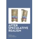 After Speculative Realism