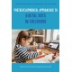 Postdevelopmental Approaches to Digital Arts in Childhood